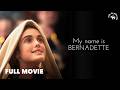 My Name Is Bernadette Christian Drama Full Film