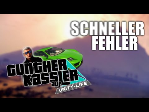 Gunther und seine Fahrkunst! | GTA RP #001 | Unity-life | Gunther Kassler