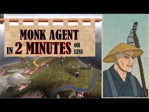 How To Use Monks - A Quick Agent Guide - Total War: Shogun 2