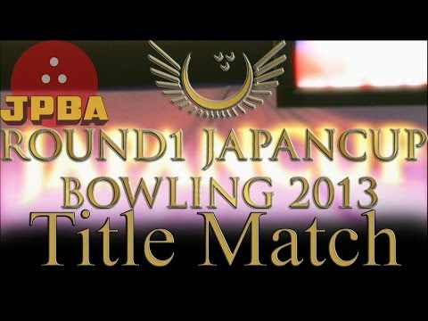 2013 Round1 Japan Cup Title Match
