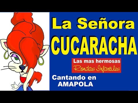 LA SEÑORA CUCARACHA - canciones infantiles