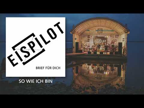 Eispilot - So wie ich bin