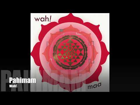 Wah! MAA - Pahimam