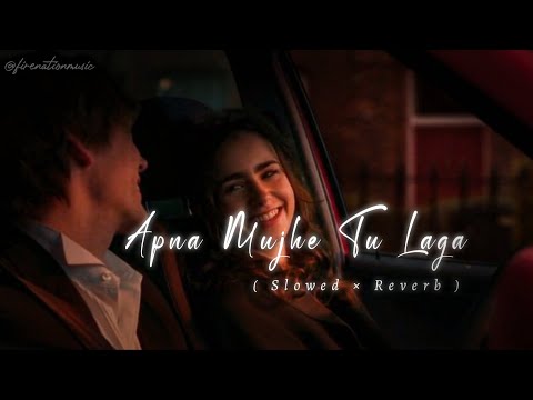 Apna Mujhe Tu Laga (Slowed + Reverb)- Sonu Nigam | 1920 Evil Returns | Fire Nation Music