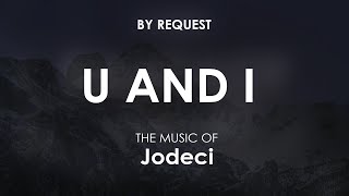 U And I · Jodeci