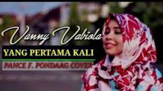 Download lagu Yang Pertama Kali cover by Vanny Vabiola... mp3