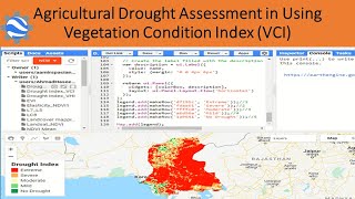 Agricultural Drought Assessment in Using Vegetation Condition Index (VCI)  in Google Earth Engine