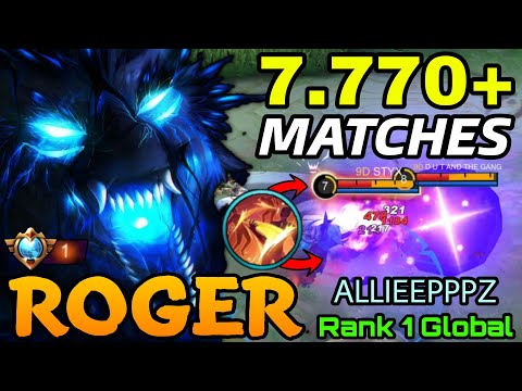 7.770+ Matches Roger The Beast is Hungry!! - Top 1 Global Roger by ALLIEEPPPZ - MLBB
