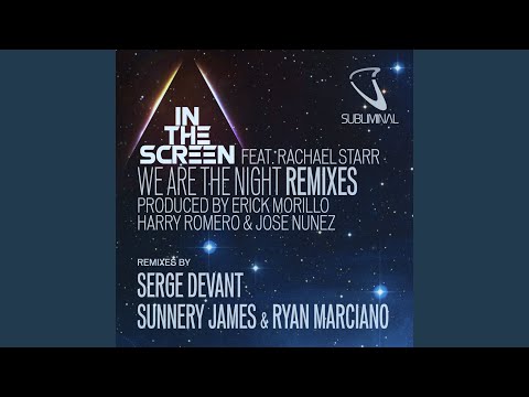 We Are the Night (Serge Devant Vocal Mix) (feat. Rachael Starr)