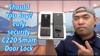 Should You Buy? eufy security C220 Smart Door Lock