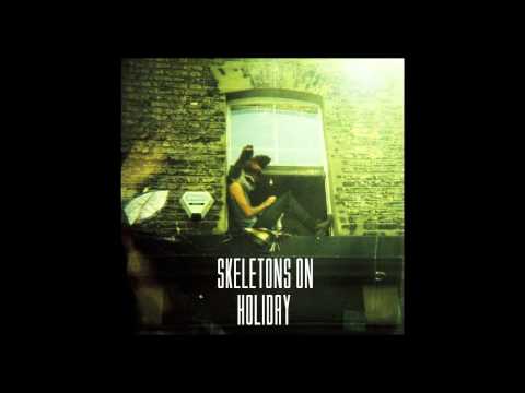 Skeletons On Holiday - Silence is Broken