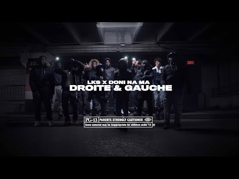 LKS - Droite & Gauche ft. Doni Na Ma (Videoclip Officiel)