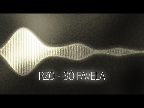 RZO - Só favela - Part. NegroÚtil, Negro Vando, Tom (Função RHK) e Negra Li (Áudio Oficial)