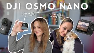 Testing the new *DJI Osmo Nano*! đ¸â¨đ | cozy review, first impressions & days in my life