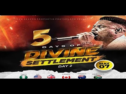 5 DAYS OF DIVINE SETTLEMENT - DAY 2 II NSPPD II 7TH MAY 2024 II Kindly support by subscribe ☺
