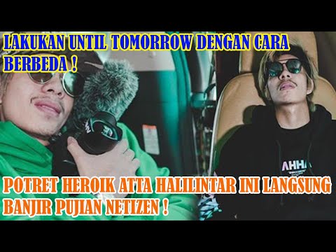 Lakukan Until Tomorrow Dengan Cara Berbeda ! Potret Heroik Atta Halilintar Ini Banjir Pujian Netizen