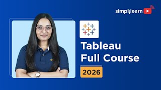 Tableau Full Course 2026 [FREE] | Tableau Data Visualization Course | Tableau Tutorial | Simplilearn