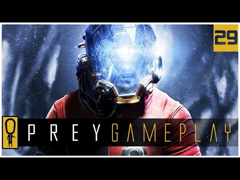 Let's Play PREY Gameplay Part 29 - Alternative Methods - Walkthrough