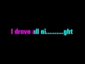 I Drove All Night - Roy Orbison Karaoke - You Sing The Hits