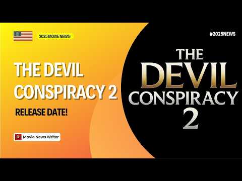 The Devil Conspiracy 2 Release Date! 2025 Movie News!