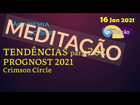 Academia do Ser - MEDITAÇÂO Prognost 2021 16/01/2021