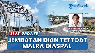 Jembatan Dian-Tettoat di Maluku Tenggara Sudah Mulai Diaspal, Satu Lajur Berlaku untuk Lalu Lintas