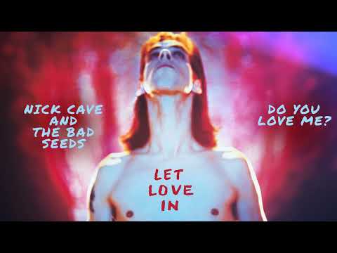 Do You Love Me - Cave Nick