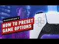 PS5: How to Preset Your Game Options