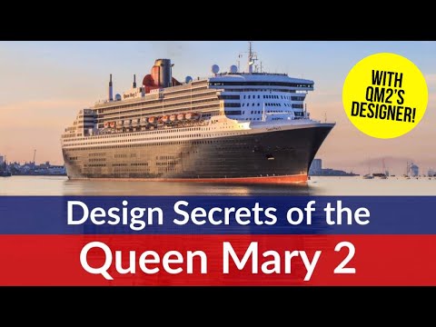 Thumbnail for Design Secrets of Queen Mary 2 - Ocean Liner’s unique features explained by Chief Naval Architect