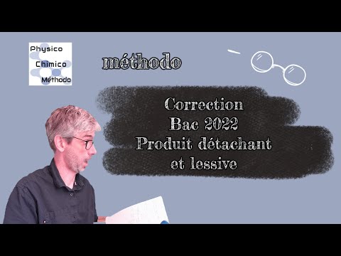 , title : 'Correction sujet bac 2022 en temps réel : physique chimie STI2D : produit détachant et lessive'