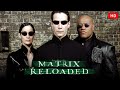 The Matrix Reloaded 2003 Keanu Reeves Laurence Fishburne Carrie Anne Moss Fact
