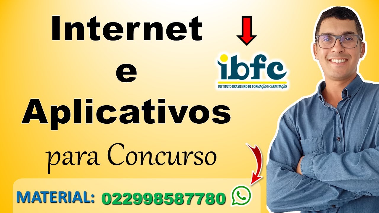Internet e Aplicativos para Concursos | internet e aplicativos ibfc | Noções de Informática #ibfc