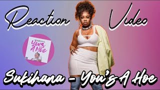 Sukihana- “Yous a Hoe” ( Official Music Video) Reaction