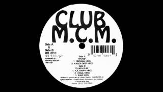 Club MCM - It's Me (K. Alexi Deep Mix)