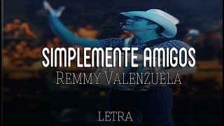 Remmy Valenzuela - Dos Mujeres Bonitas (LETRA)