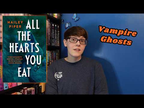 All the Hearts You Eat - Hailey Piper