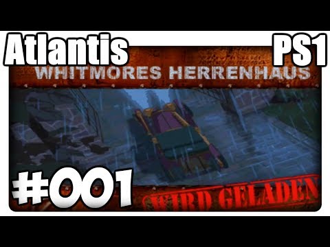Atlantis PS1 Deutsch 100% Walkthrough Part 1 - Withmores Herrenhaus [HD]