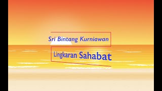 Download lagu Sri Bintang Kurniawan - Lingkaran Sahabat [official video lyrics] mp3