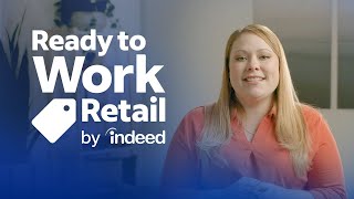 Retail Interview Questions and Answers | Ready to Work Retail by Indeed