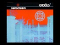 Sunscreem - Exodus (One Drop Acid)
