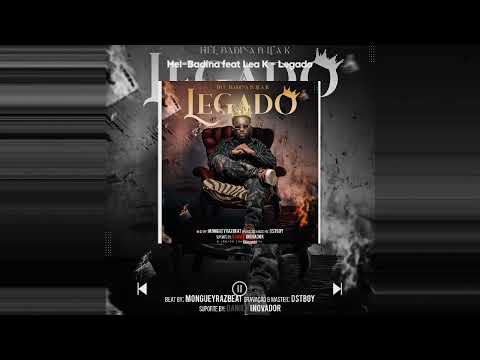 Hel-Badina ft Lea-K _ Legado ( Oficial músic)