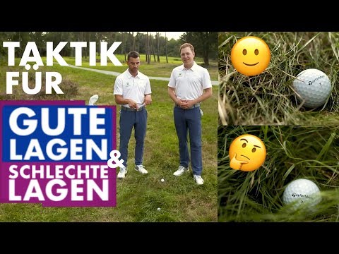 GOLF-TAKTIK FÜR GUTE UND SCHLECHTE LAGEN