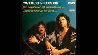 Waterloo &amp; Robinson ,,Ich denk noch oft an Mary Ann 1979