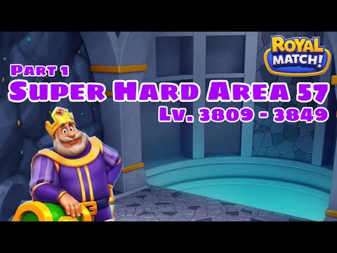 Royal Match Level 3809 - 3819 - 3829 - 3839 - 3849 | Hard Level Area 57 Gem Mine Compilation