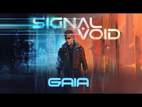 Signal Void - Gaia