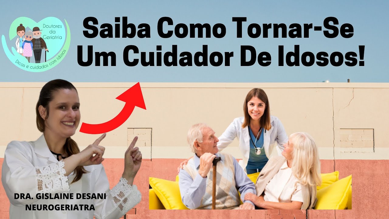 Como Ser Cuidador De Idosos?