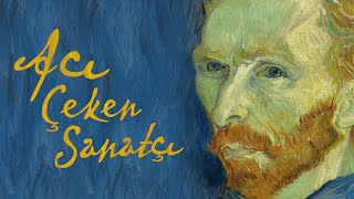 Van Gogh Neden Bu Kadar Özel