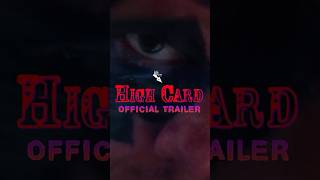 High Card | Official Trailer  | Coming August 17th