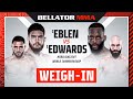 Weigh Ins - Bellator 299: Eblen vs. Edwards