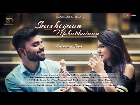 Sacchiyaan Mohabbataan (Teaser) | Hemang Joshi |Bhavik Sisodiya | Balaji Records | Official Song